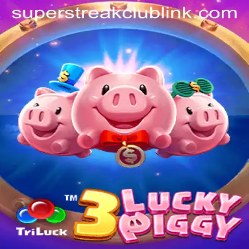 Discover the Excitement of 3LUCKYPIGGY: Enter the Super Streak Club