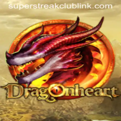 Unveiling the Enchantment of DragonHeart in the Super Streak Club
