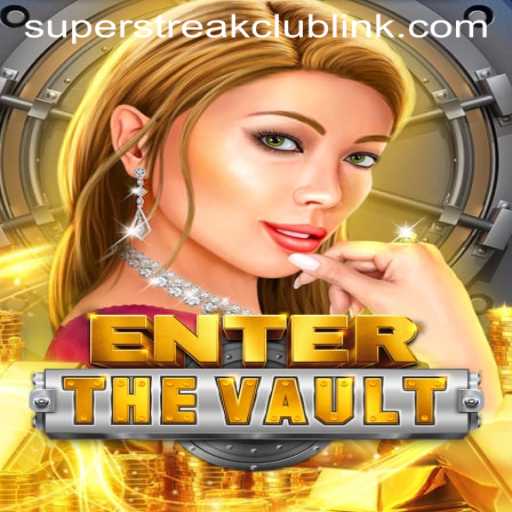 EntertheVault: Dive into the World of Super Streak Club