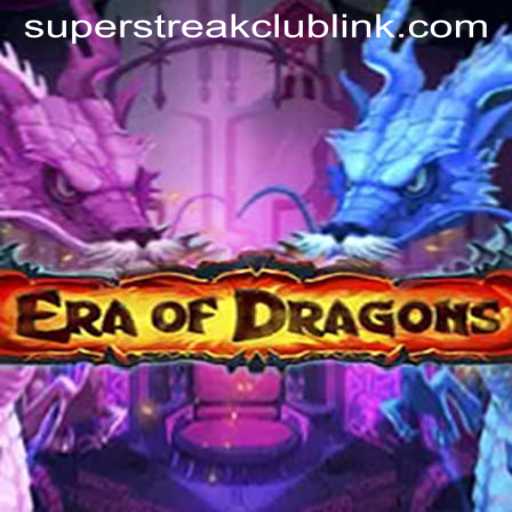 Explore EraOfDragons: Unleashing Epic Adventures and the Super Streak Club
