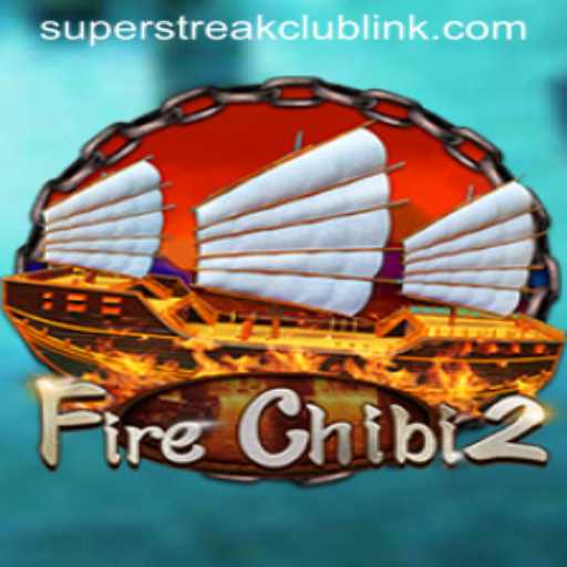 Unveiling FireChibi2: A New Era in Gaming with Super Streak Club