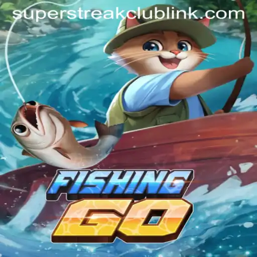 FishingGO: Dive Into the Adventure with Super Streak Club