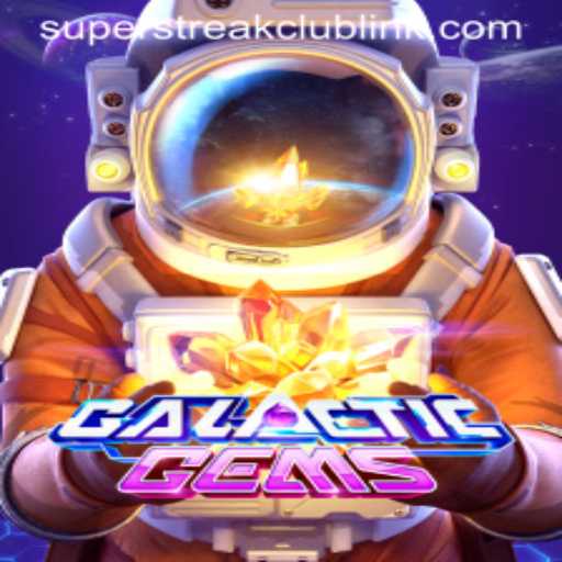 GalacticGems: Exploring the Universe in the Super Streak Club