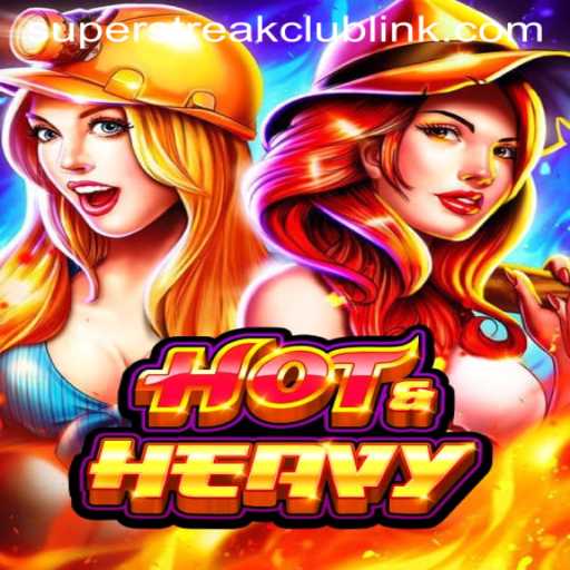 HotHeavy: The Ultimate Gaming Experience in the Super Streak Club