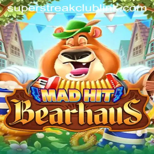 MadHitBearhaus and the Thrill of the Super Streak Club: A New Era in Gaming