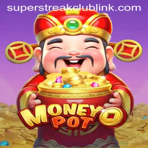 Exploring the Exciting World of MoneyPot: Super Streak Club