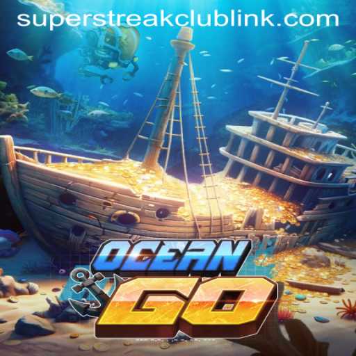 Exploring the Exciting World of OceanGO and the Super Streak Club