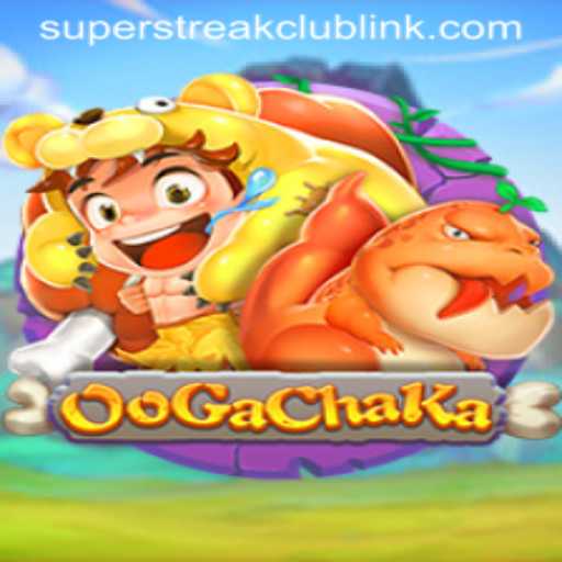 Exploring the Fun World of OoGaChaKa: Enter the Super Streak Club