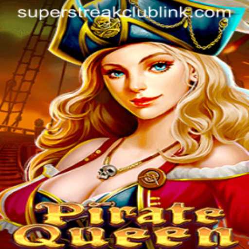 Experience the Thrill with PirateQueen and Super Streak Club
