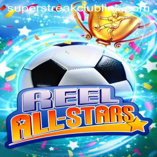 ReelAllStars: Embark on a Thrilling Journey with Super Streak Club
