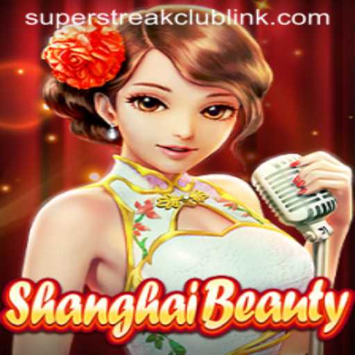 Exploring the Thrills of ShanghaiBeauty and the Super Streak Club