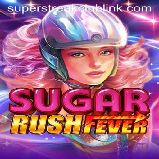 SugarRushFever: The Ultimate Adventure into the Super Streak Club
