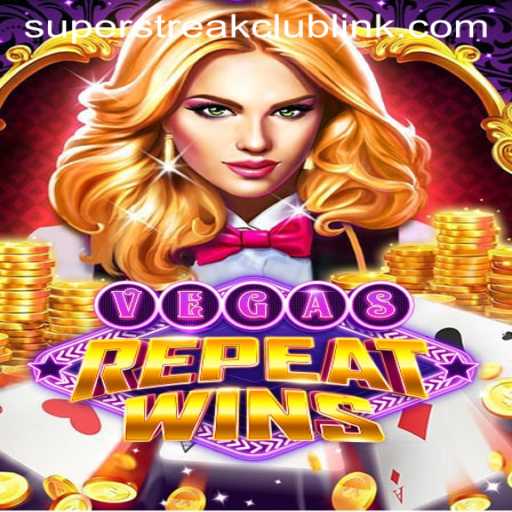VegasRepeatWins: Revolutionizing the Gaming Experience with Super Streak Club