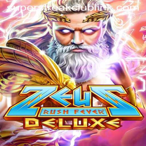 Experience the Thrill of ZeusRushFeverDeluxe: A Comprehensive Overview